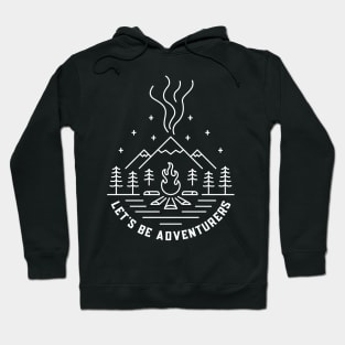 Let's Be Adventurers Hoodie